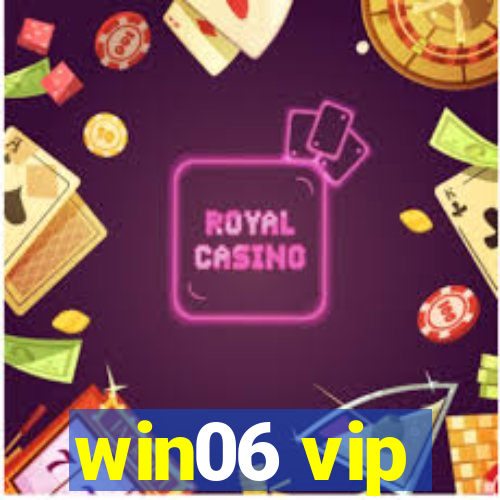 win06 vip